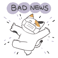 a cartoon of a cat wearing a mask with the words bad news written above it