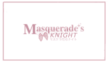 a logo for masquerade 's knight has a pink bow