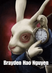 a white rabbit is holding a pocket watch and the name brayden hao nguyen is on the bottom