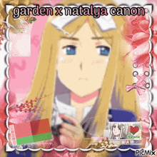 a picture of a girl with the words garden x nataliya canon written on it