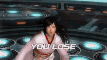 a video game screen shows a woman in a pink kimono and the words " you lose "