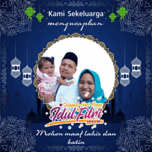 a greeting card for idul fitri with a man and woman holding a child