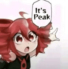 a red haired anime girl with a speech bubble that says `` it 's peak '' is giving a thumbs up .