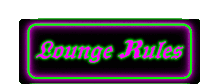 a neon sign that says lounge rules in green and purple