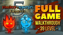 a full game walkthrough for fireboy and watergirl 5