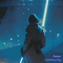 a poster of a person holding a light saber with the words razer community below them