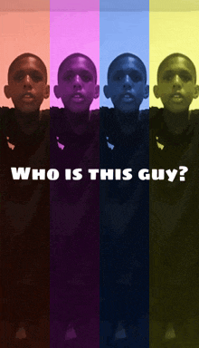 a poster that says " who is this guy " on the top