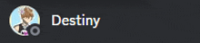 the name destiny is on a black background with a picture of a man