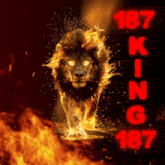 a poster with a lion and the words 187 king 187 in red
