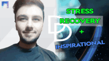 a man stands in front of a sign that says stress recovery inspirational