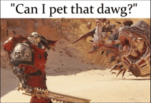 a picture of a robot holding a gun with the words " can i pet that dawg " below it