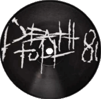 a black record with a white logo that says death 81