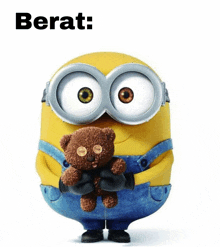 a picture of a minion holding a teddy bear with the words berat written below it