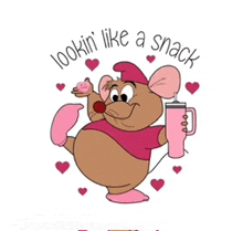 a cartoon mouse is holding a cup and a cupcake and says lookin like a snack