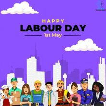 a group of people are standing in front of a city skyline with the words happy labour day 1st may