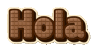 the word hola that is written in chocolate