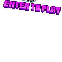 a sign that says enter to play in purple letters on a white background