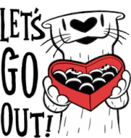 a cartoon cat is holding a heart shaped box of chocolates and says let 's go out !