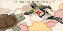 a pixel art drawing of a turtle and a knight named kekonor