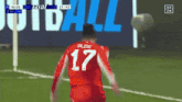 a soccer player with the number 17 on the back of his shirt