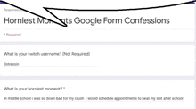 a google form is open to a page that says horniest moments