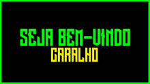 a green and yellow sign that says seja bem-vindo caralho