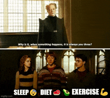 a picture of harry potter with a caption that says sleep diet and exercise