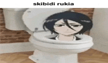 a picture of a girl sitting in a toilet with the words skibidi rukia above her