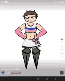 a drawing of a person in a cheerleader outfit with the words dave becomes a tiktoker