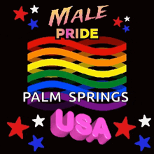 a poster that says male pride palm springs usa on it