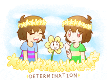 a drawing of two girls with flowers in their hair and the words determination