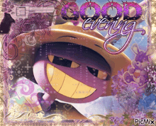 a picture of a cartoon character with the words good evening written above it