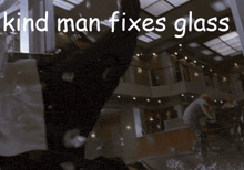a sign that says kind man fixes glass in white