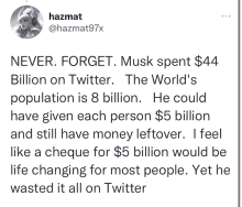 a tweet from hazmat says musk spent $44 billion on twitter