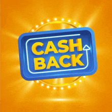 a blue and yellow sign that says cash back on an orange background