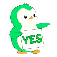 a green and white penguin holding a sign that says yes