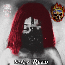 a poster for sickly reed shows a person with red hair and a gas mask