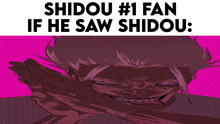 shidou # 1 fan if he saw shidou written on a pink background