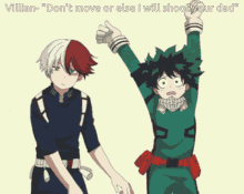 two anime characters standing next to each other with the caption " villian- don 't move or else i will shoot your dad