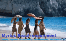 a group of women walking on the beach with the words myrtos beach experiment