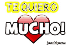 a picture of a heart with the words te quiero mucho