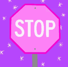 a pink stop sign is surrounded by white stars