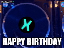 a happy birthday greeting with a green x on a record