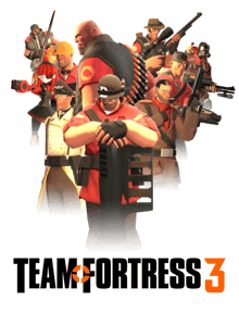 a poster for team fortress 3 with soldiers and weapons