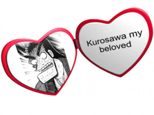 a heart shaped mirror with a picture of a man and the words " kurosawa my beloved "