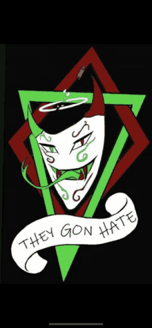 a drawing of a devil with the words " they gon hate "