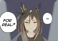 a cartoon character with a speech bubble saying for real