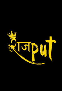 the word rajput is written in yellow on a black background with a crown and sword .