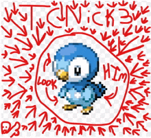 a drawing of a blue penguin with arrows pointing to it and the words " look " and " him "