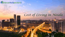 an ad for cost of living in noida shows a city at night